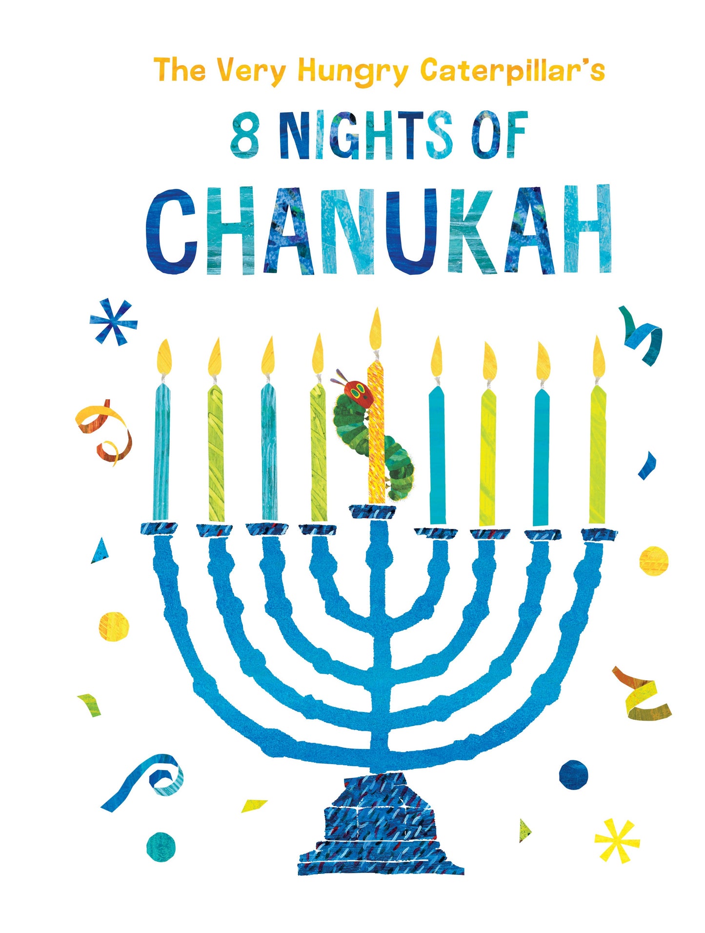 Penguin Random House LLC - The Very Hungry Caterpillar's 8 Nights of Chanukah