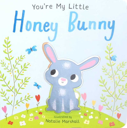 Simon & Schuster - You're My Little Honey Bunny by Nicola Edwards