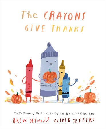 Penguin Random House LLC - The Crayons Give Thanks