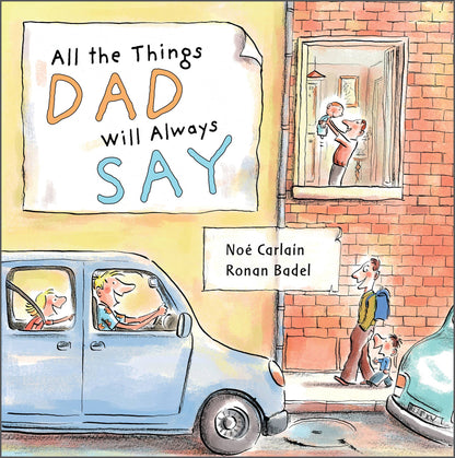 Schiffer Kids - All the Things Dad Will Always Say