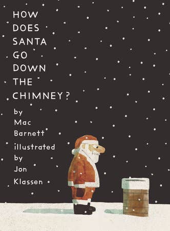 Penguin Random House LLC - How Does Santa Go Down The Chimney?