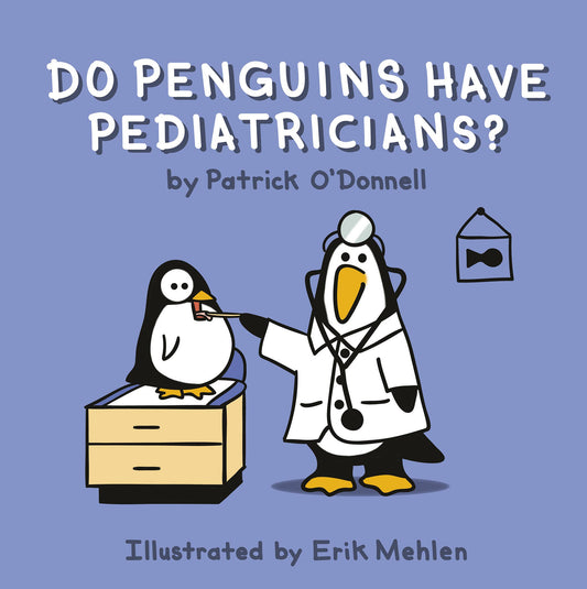 Schiffer Kids - Do Penguins Have Pediatricians?